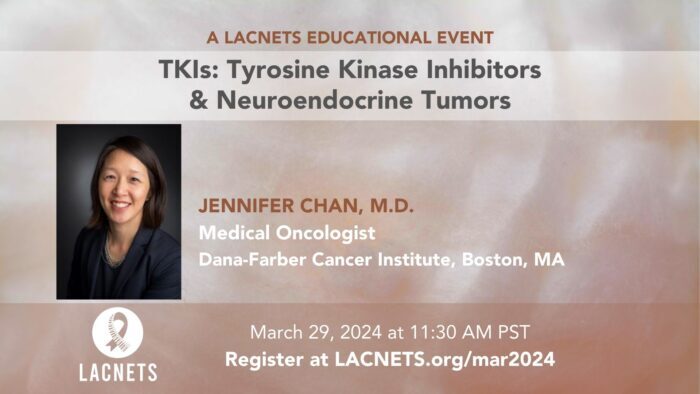 LACNETS Educational Webinar About Tyrosine Kinase Inhibitors and NETs in March
