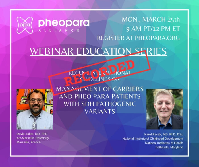 Webinar Recording Published: Updates on International Guidelines for Management of Pheo Para Patients